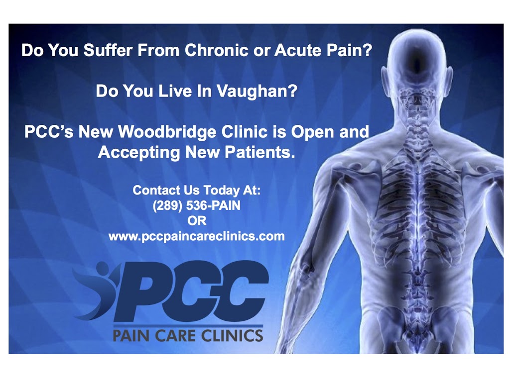 PCC Pain Care Clinic Woodbridge | 3420 Major MacKenzie Dr W Building A, Unit 1, Vaughan, ON L4L 1A7, Canada | Phone: (289) 536-7246